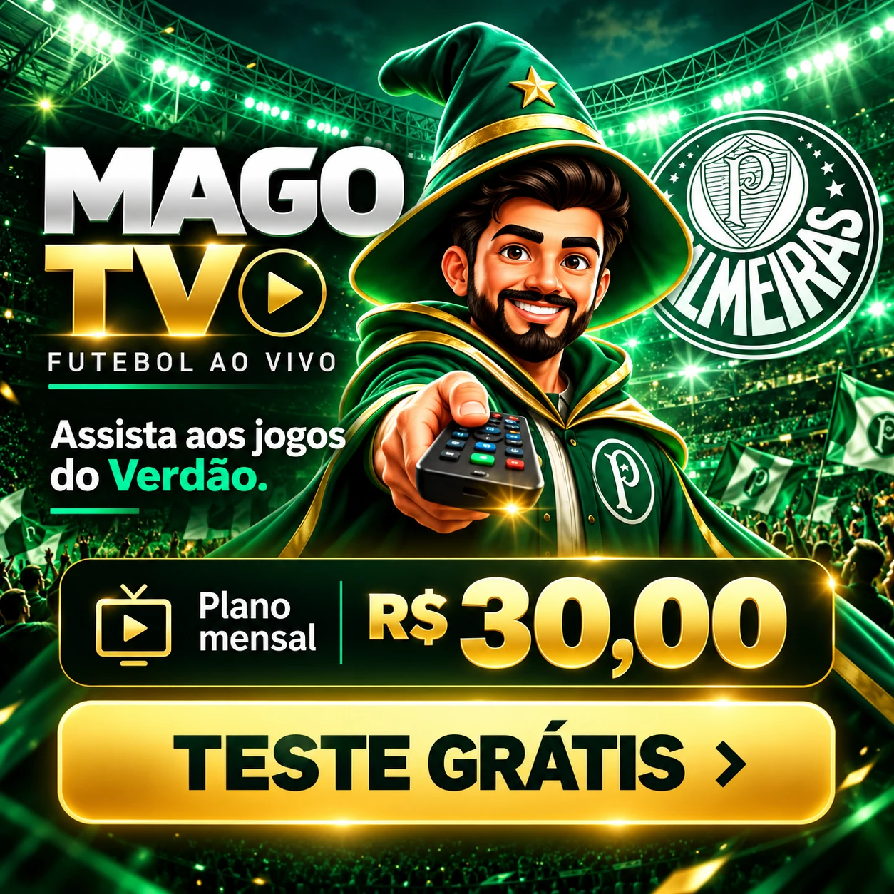 Mago TV — futebol ao vivo do Verdão. Plano mensal R$ 30,00. Teste grátis.